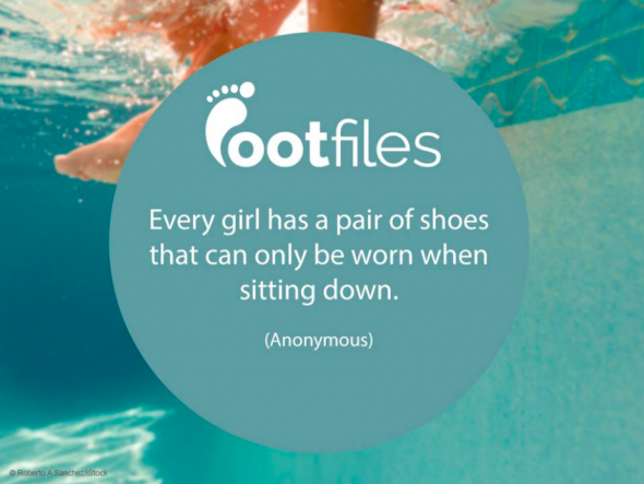 Footfiles Foot Fact Women&#039;s Shoes Quote