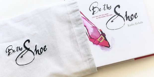 Be the Shoe Book Kathy Kelada